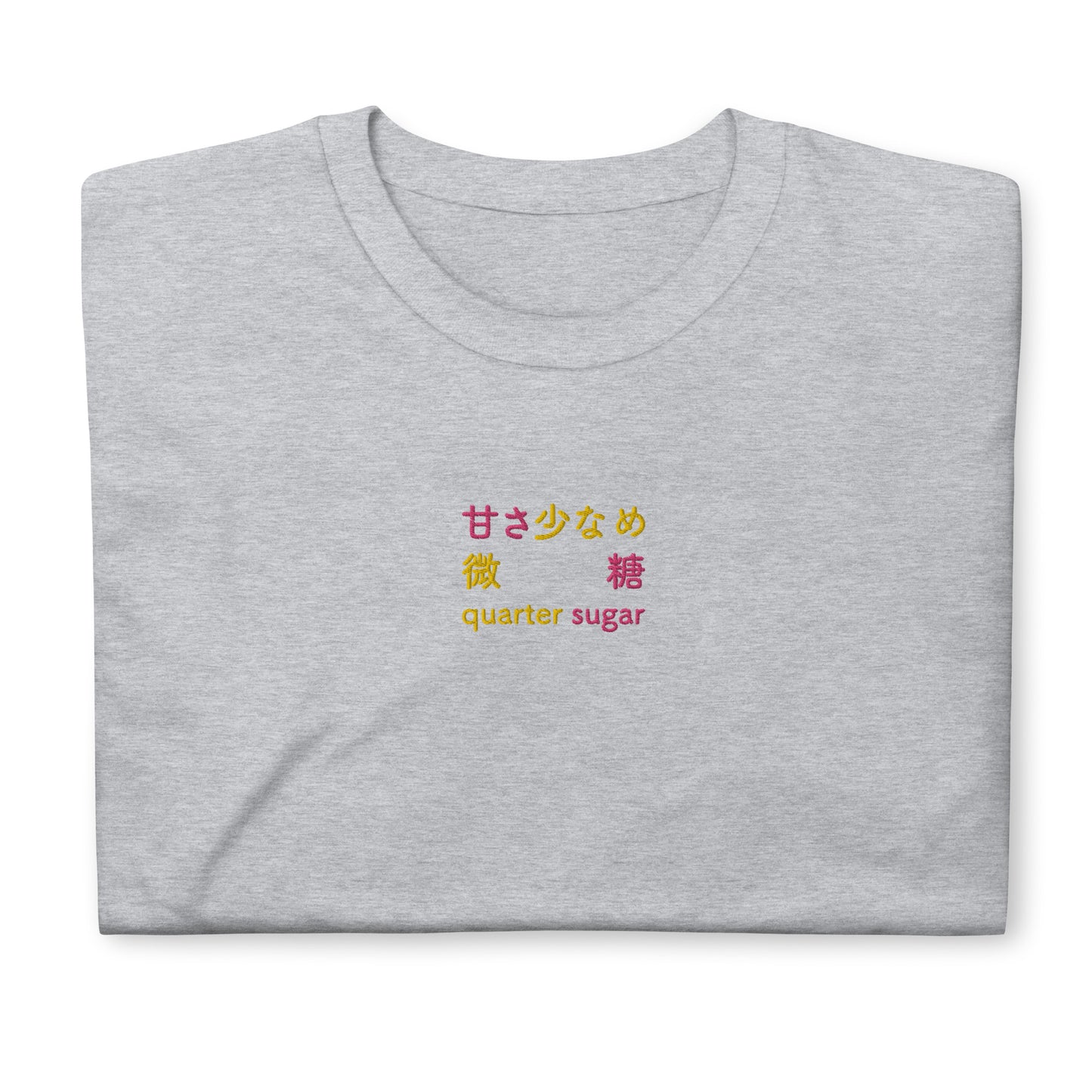 Light Gray High Quality Tee - Front Design with an Yellow, Pink Embroidery "Quarter Sugar" in Japanese,Chinese and English