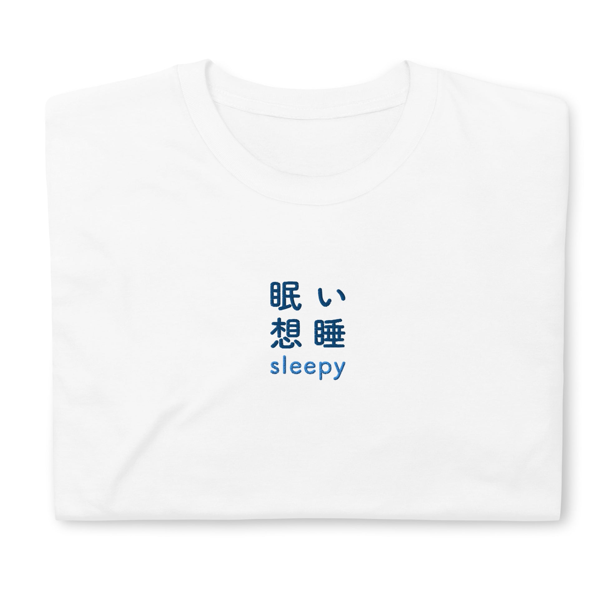 White High Quality Tee - Front Design with an Blue Embroidery "Sleepy" in Japanese,Chinese and English