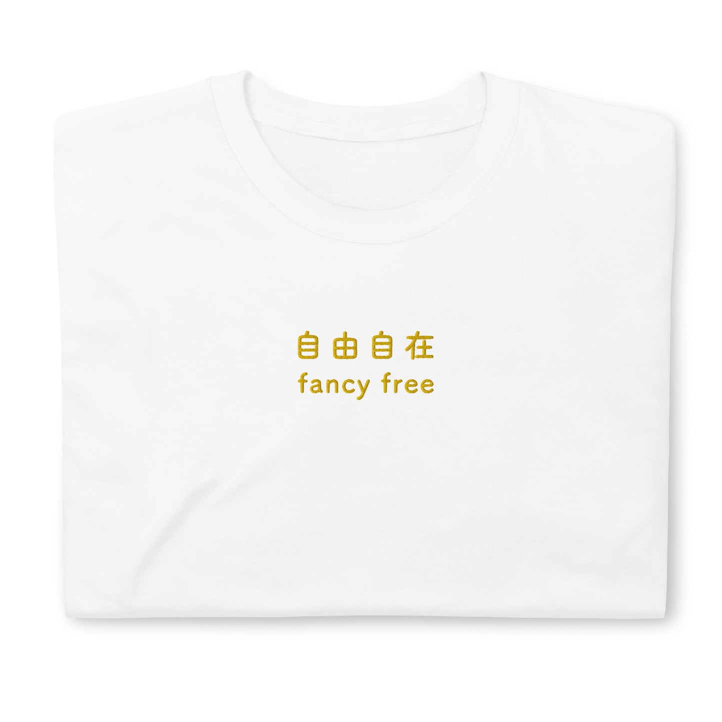 White High Quality Tee - Front Design with an Yellow Embroidery "Fancy Free" in Japanese,Chinese and English