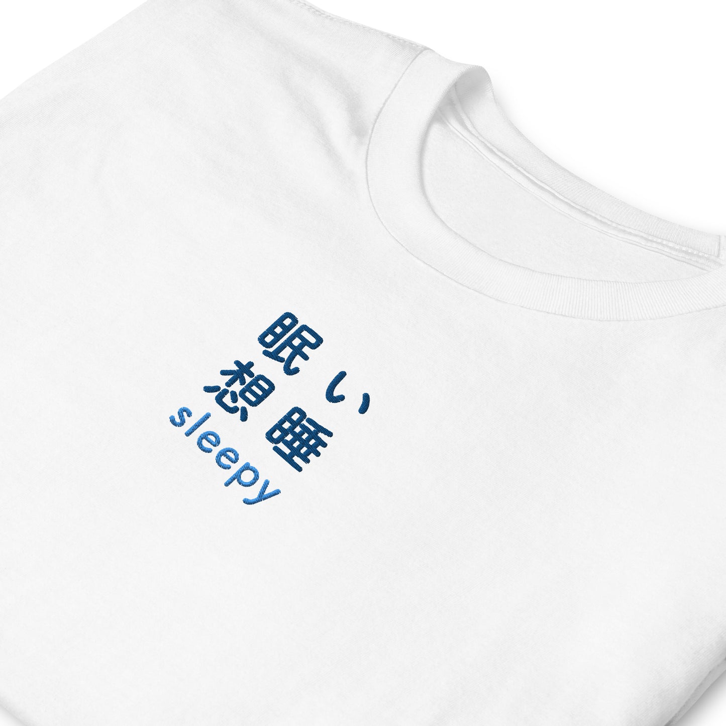 White High Quality Tee - Front Design with an Blue Embroidery "Sleepy" in Japanese,Chinese and English