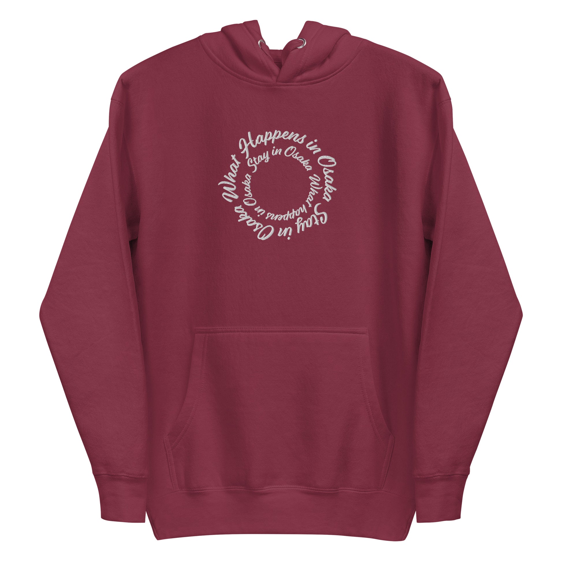 Wine Red High Quality Hoodie - Front Design with White Embroidery of "What Happens in Osaka Stay in Osaka"