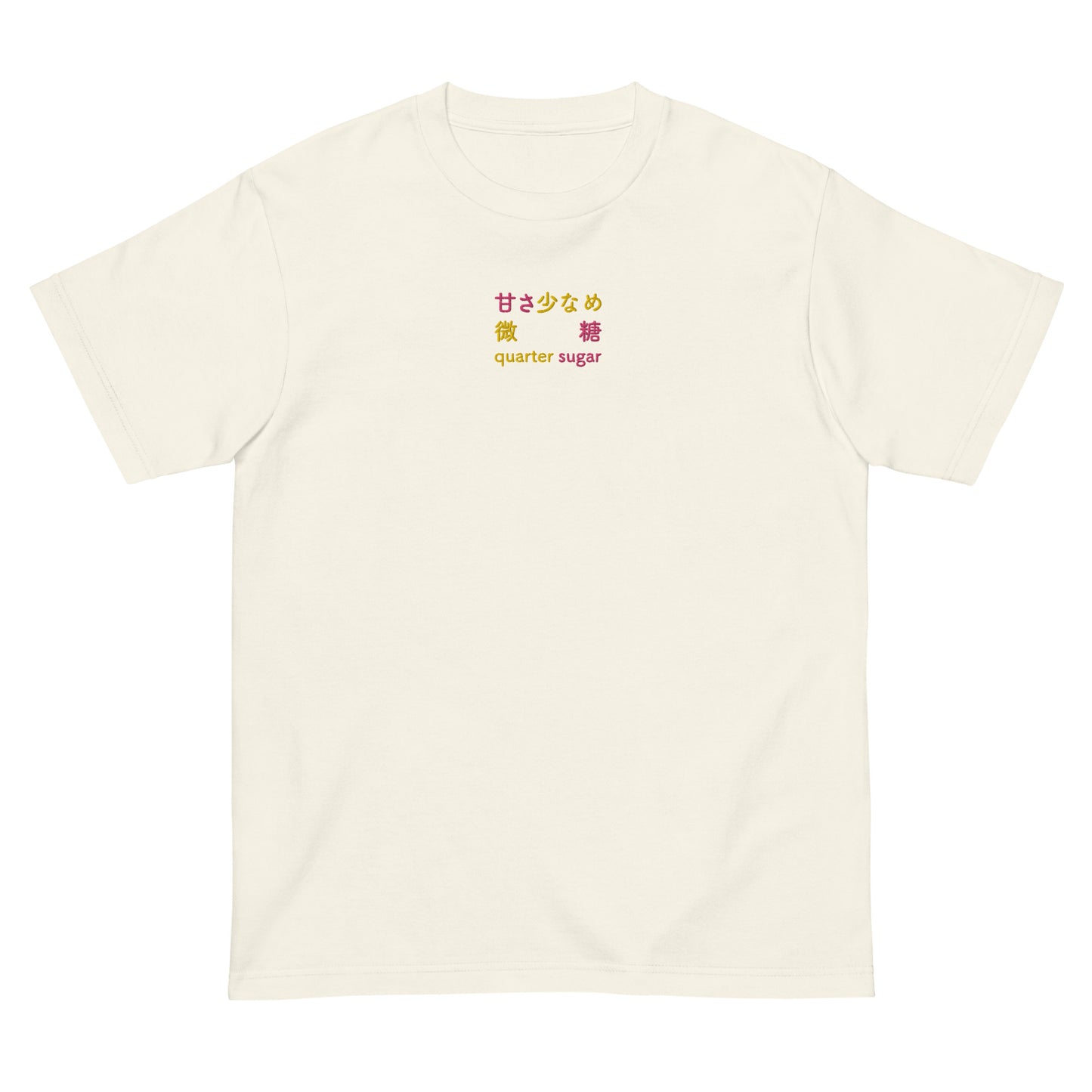 Ivory High Quality Tee - Front Design with an Yellow, Pink Embroidery "Quarter Sugar" in Japanese,Chinese and English