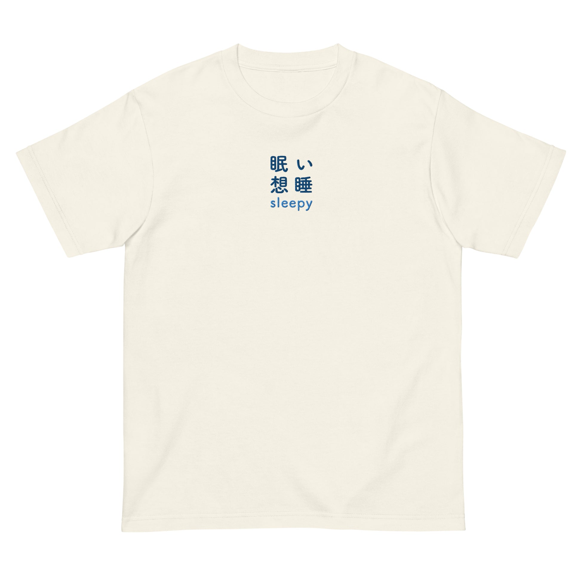 Ivory High Quality Tee - Front Design with an Blue Embroidery "Sleepy" in Japanese,Chinese and English