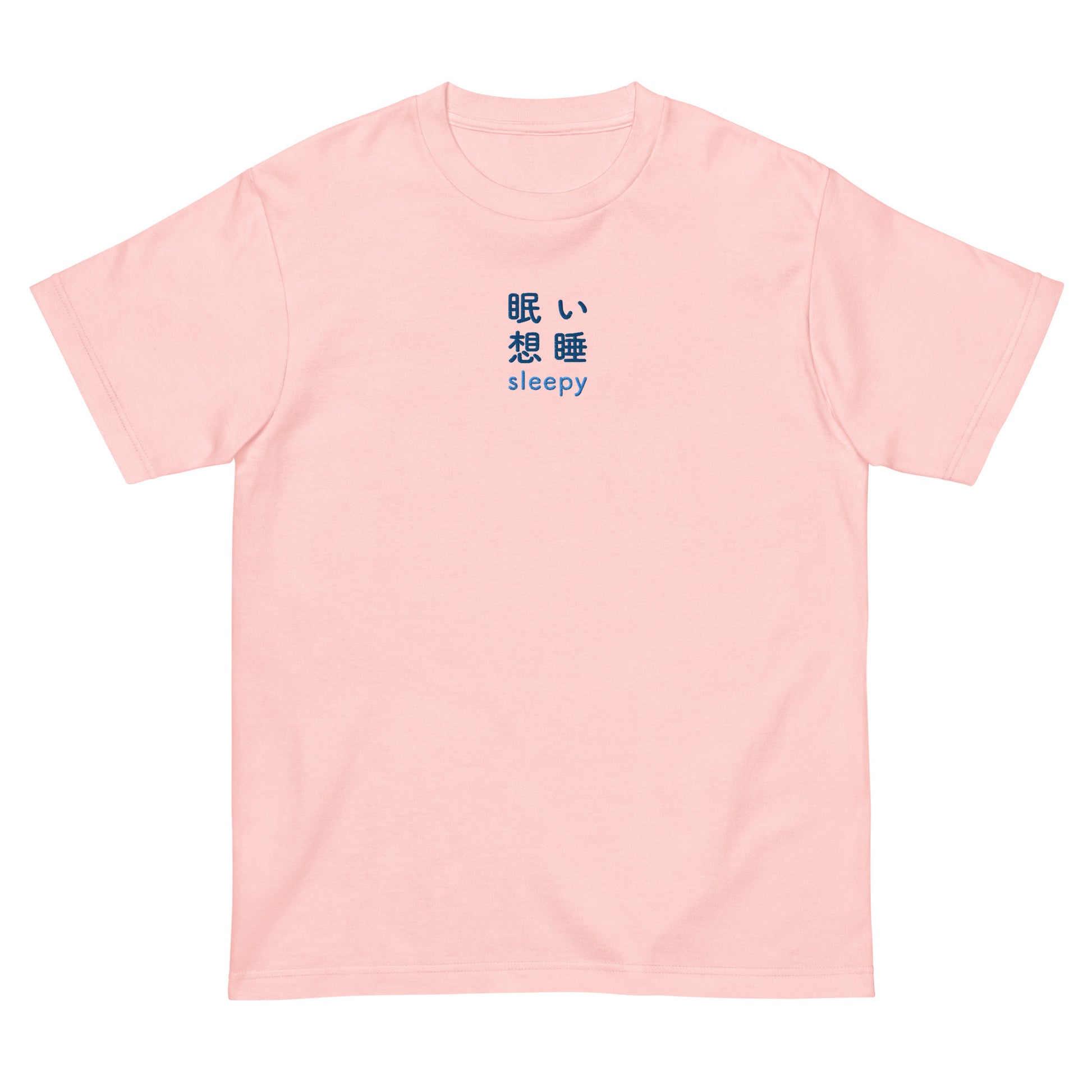 Pink High Quality Tee - Front Design with an Blue Embroidery "Sleepy" in Japanese,Chinese and English